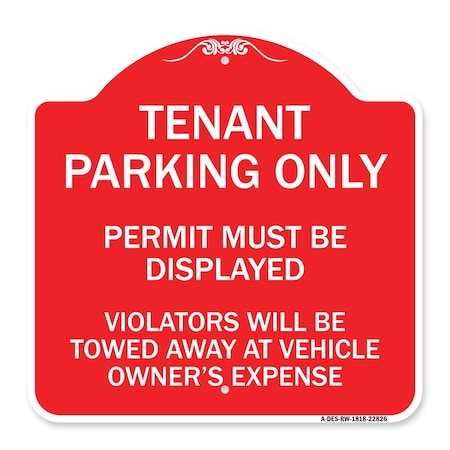 Signmission Tenant Parking Only Display Permit Violators Towed at Owner Expense, Red & White, RW-1818-22826 A-DES-RW-1818-22826